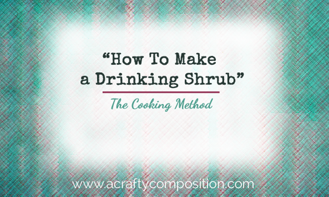 how to make a drinking shrub youtube thumbnail